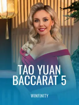 Tao Yuan Baccarat 5